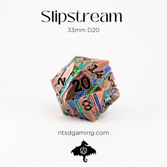 Slipstream | 33MM Metal D20